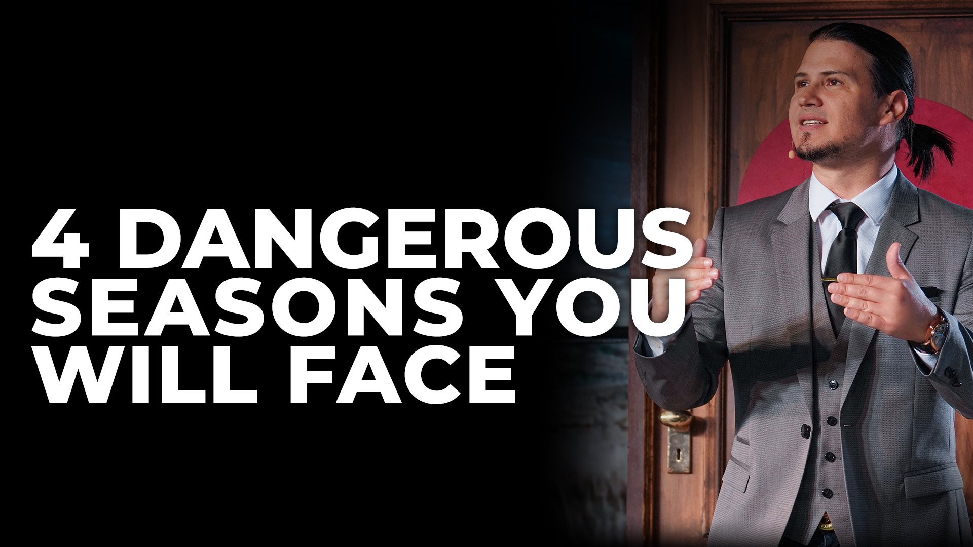 4 Dangerous Seasons You Will Face 