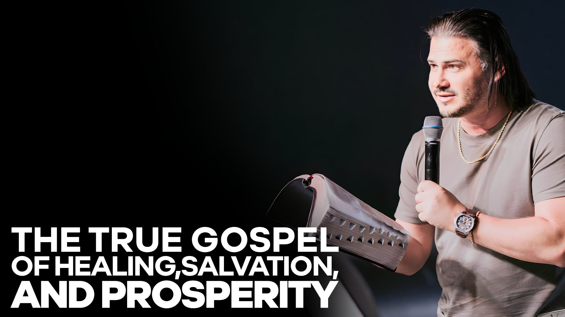 The True Gospel: Healing, Salvation and Prosperity
