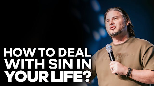 How To Deal With Sin In Your Life?
