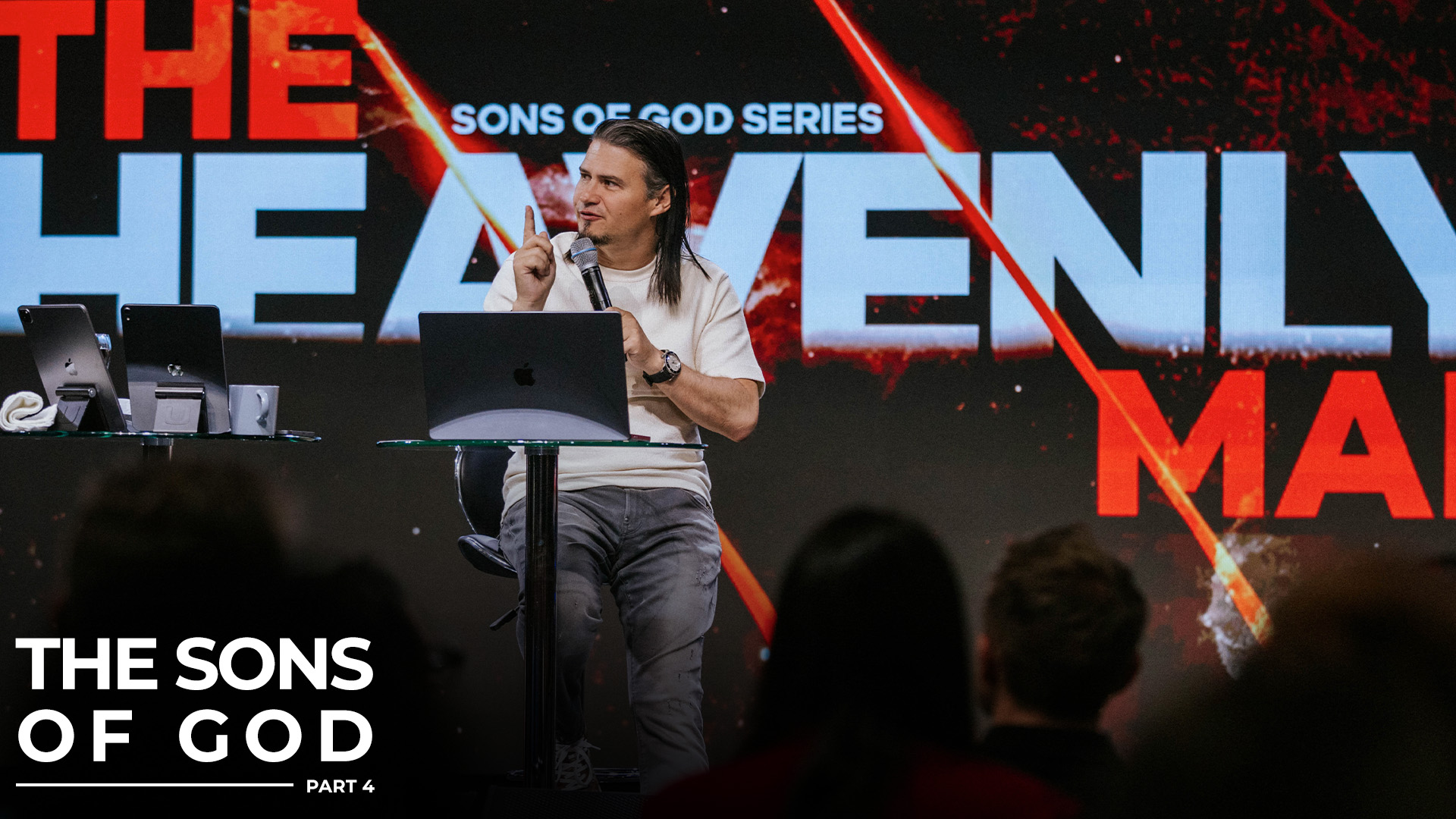 The Heavenly Man // The Sons Of God - Part 4