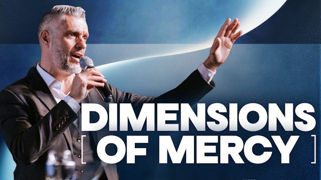 Dimensions Of Mercy