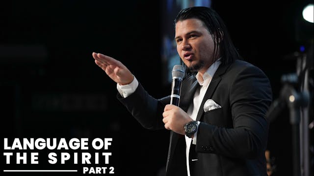 The Language Of The Spirit - Part 2