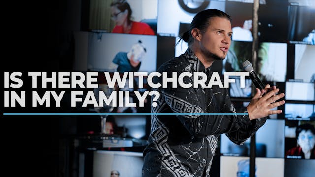Is There Witchcraft In My Family?