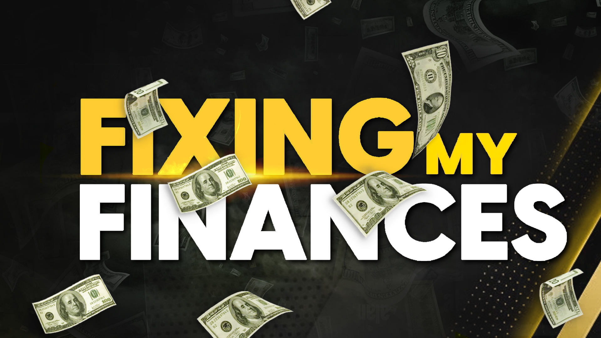 Fixing My Finances
