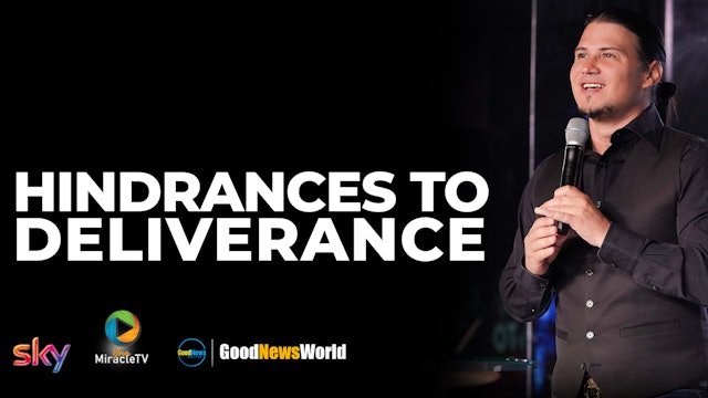 Hindrances To Deliverance