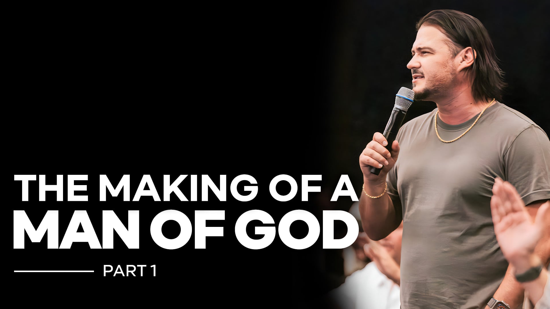 The Making Of A Man Of God | PART 1