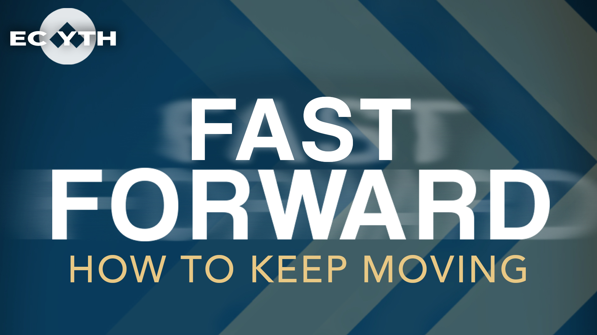FAST FORWARD -  EC YTH  