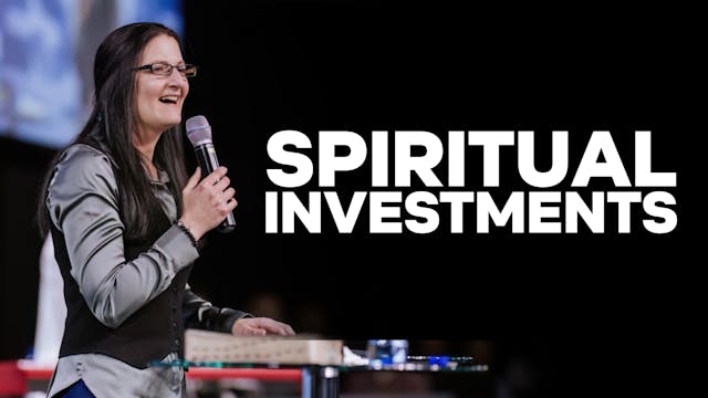 Spiritual Investments | PART 2