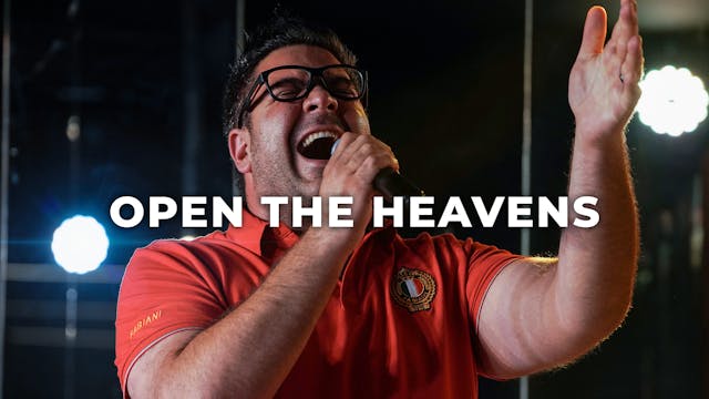 Open The heavens