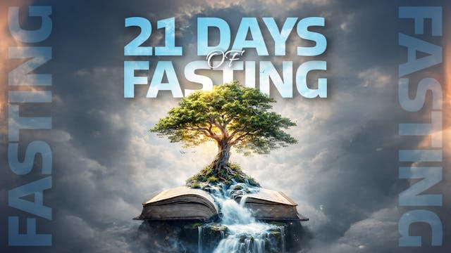 21 Days of Fasting
