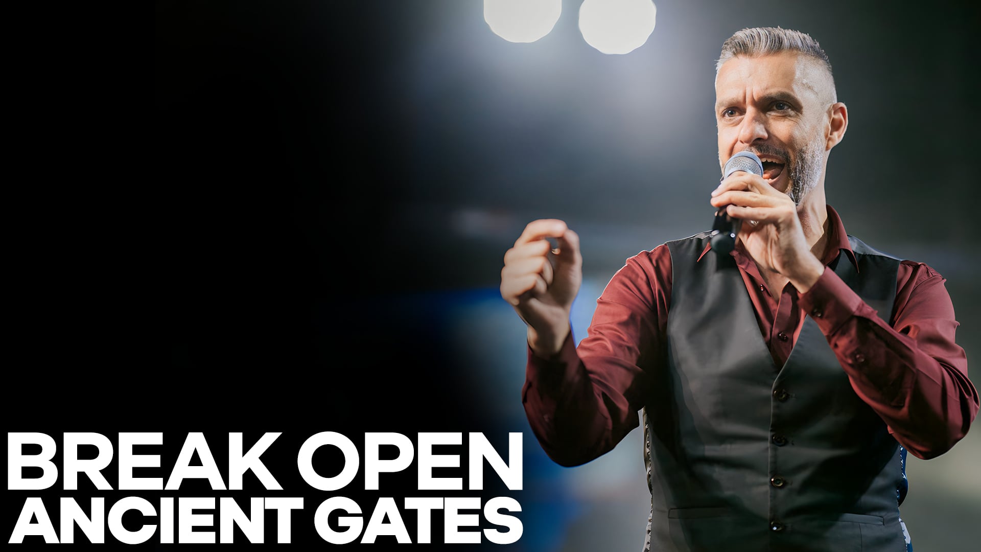 Break Open Ancient Gates | PART 1