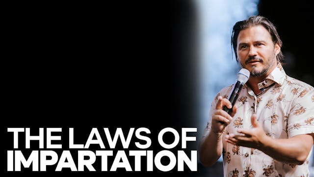 The Laws Of Impartation