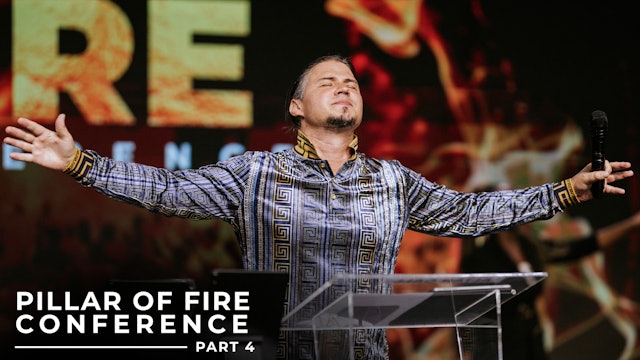 Pillar Of Fire Conference - Part 4 