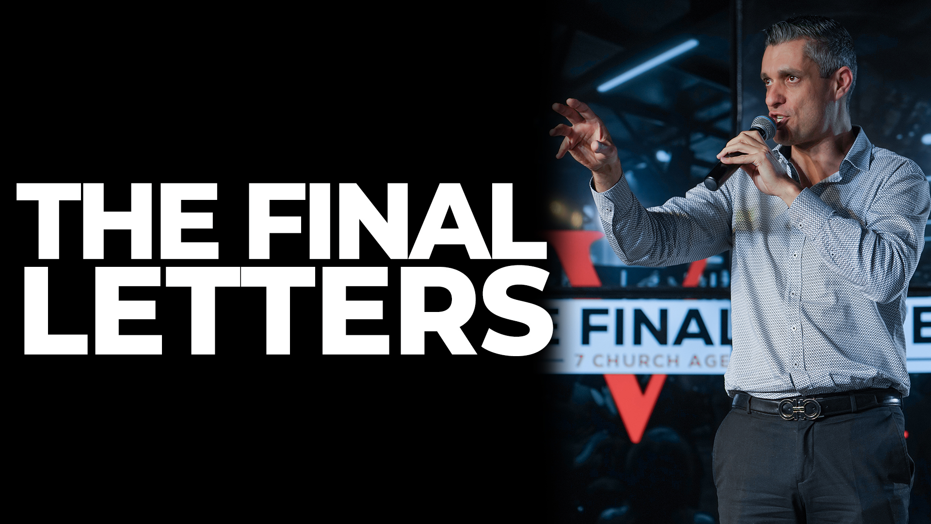 The Final Letters - Seven Church Ages Of Revelation