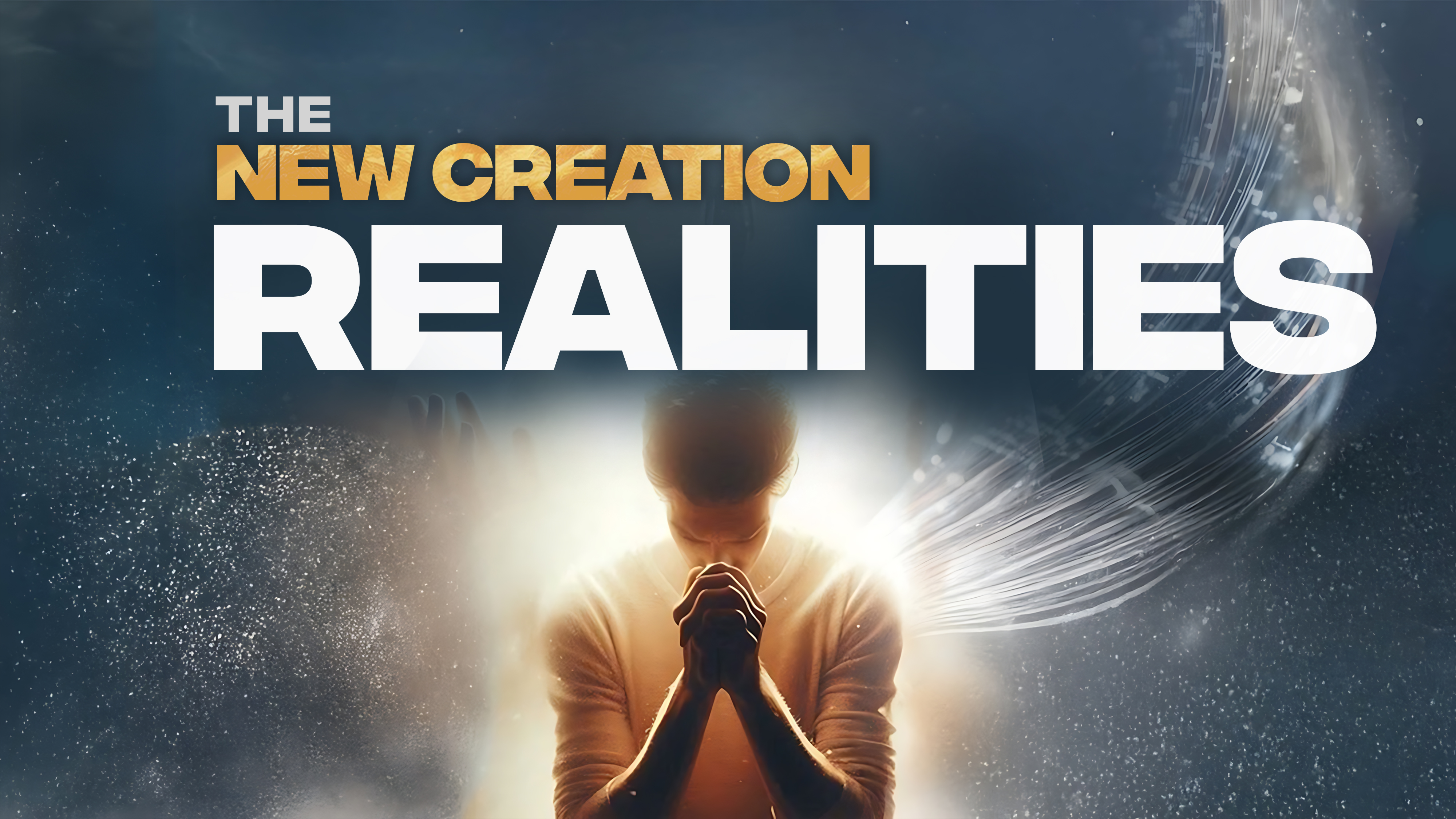 New Creation Realities