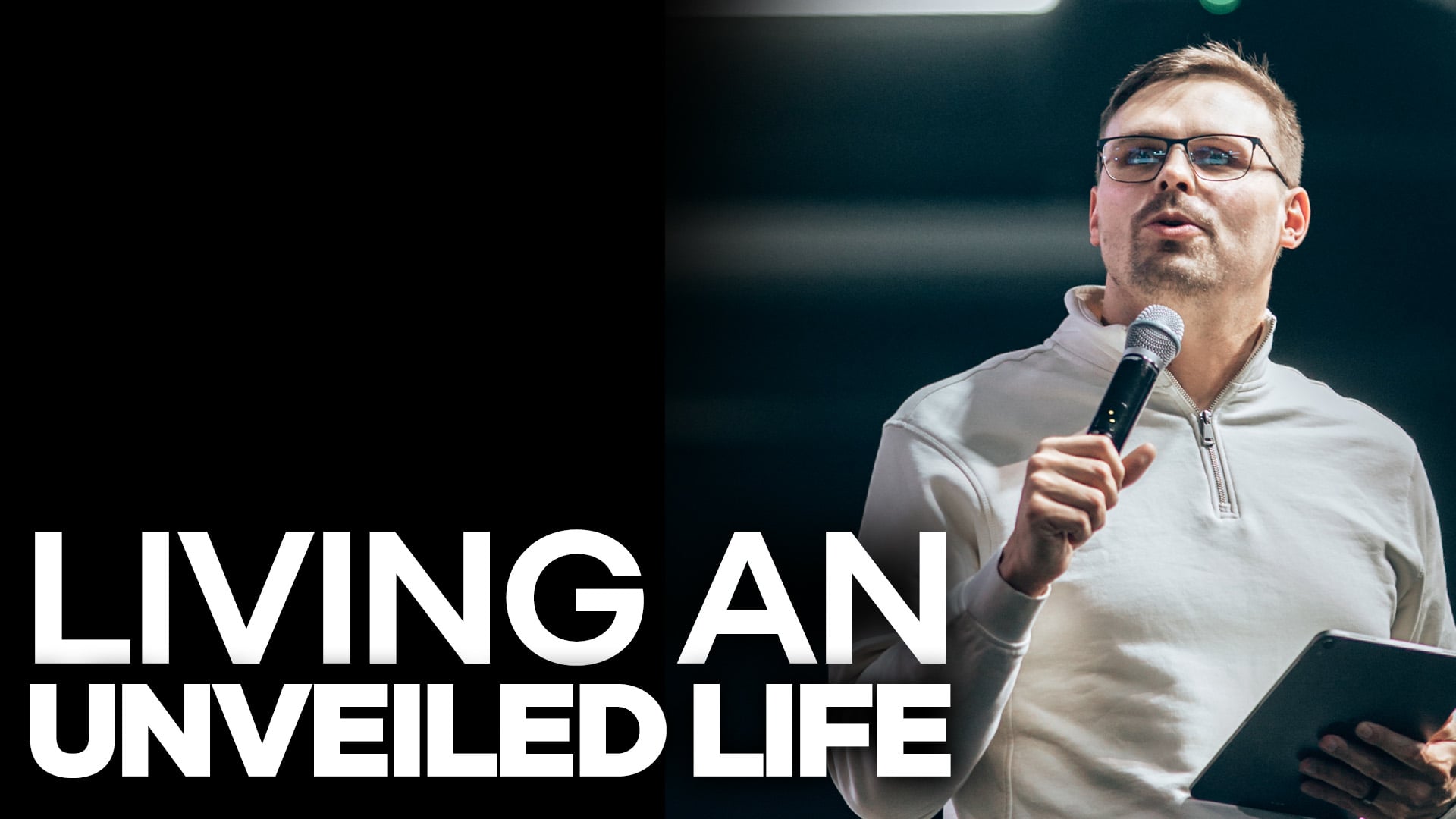 Living an Unveiled Life