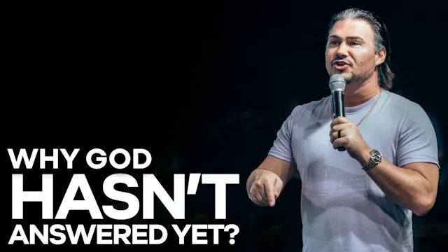 Why God Hasn’t Answered Yet