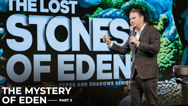 The Lost Stones Of Eden // The Mystery Of Eden - Part 3
