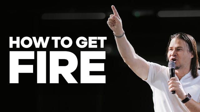 How To Get Fire