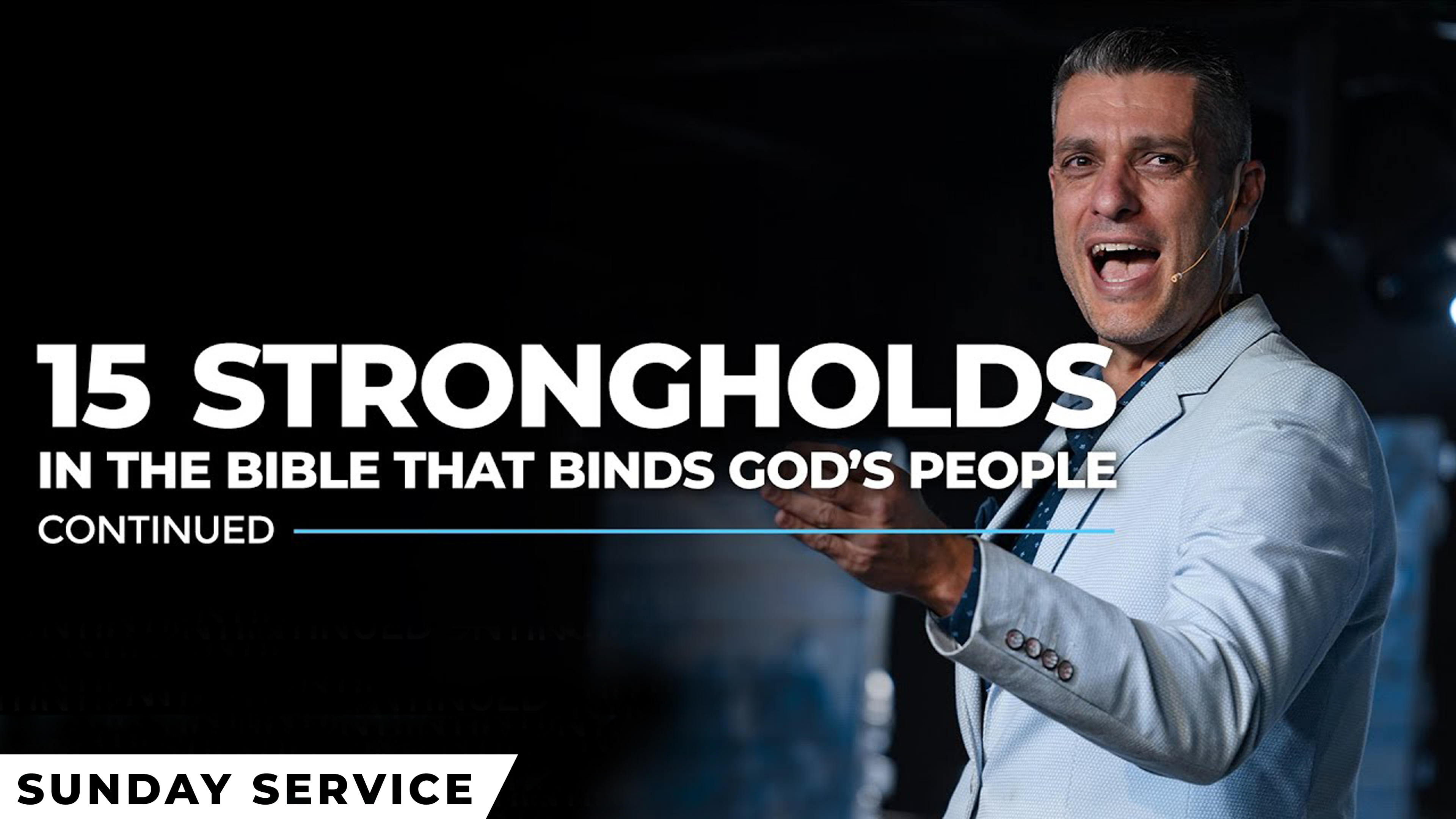 Spiritual Warfare 2 - 15 Strongholds in the Bible - Part 2