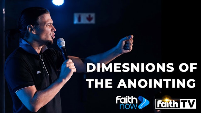 Dimensions Of The Anointing