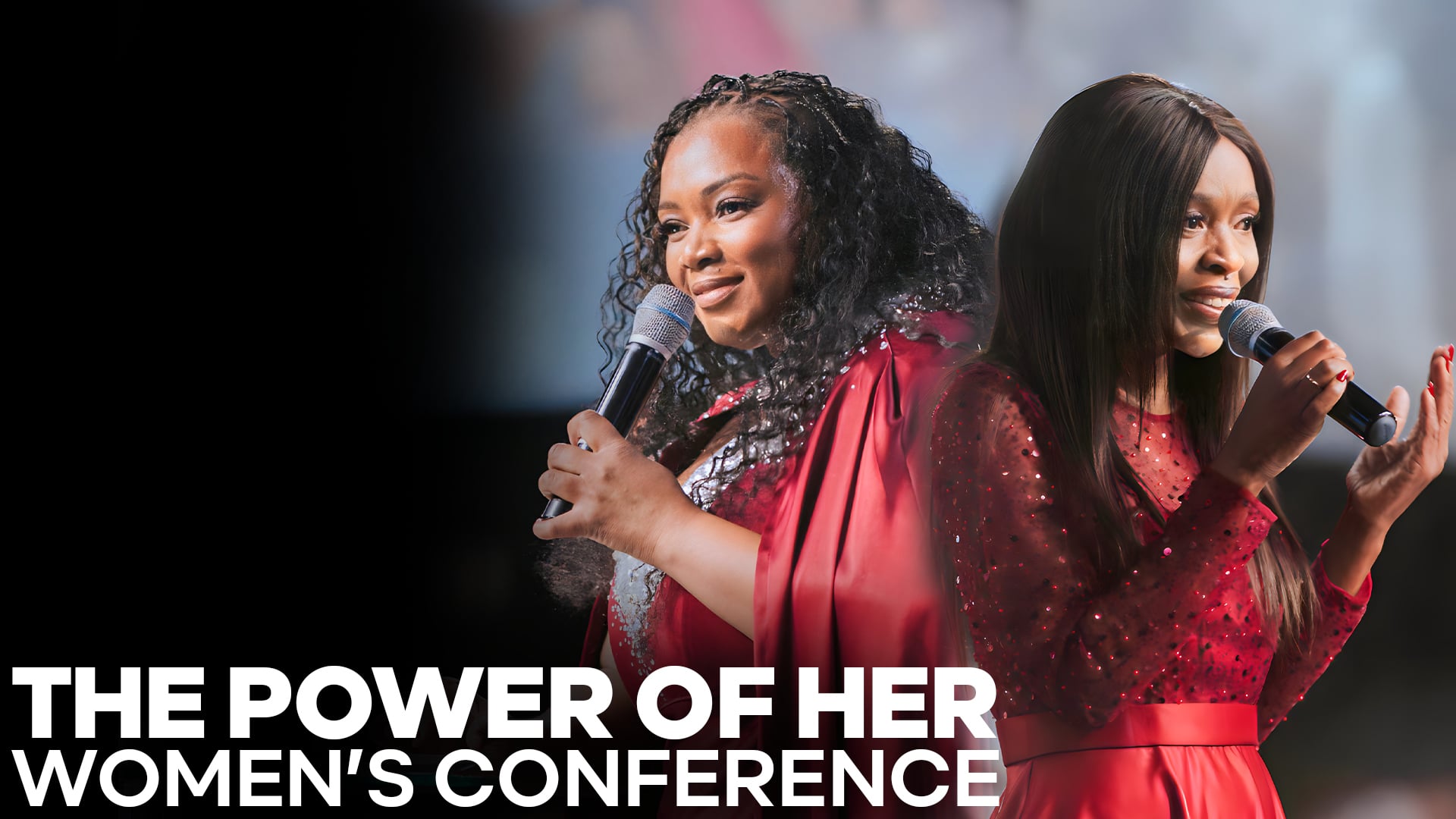 The Power Of Her Women's Conference - Session 1