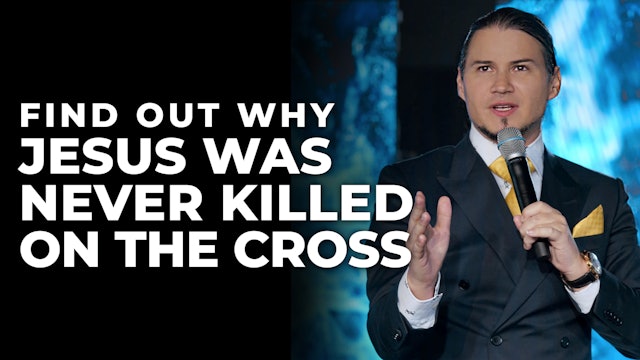 Find Out Why Jesus Was Never Killed On The Cross