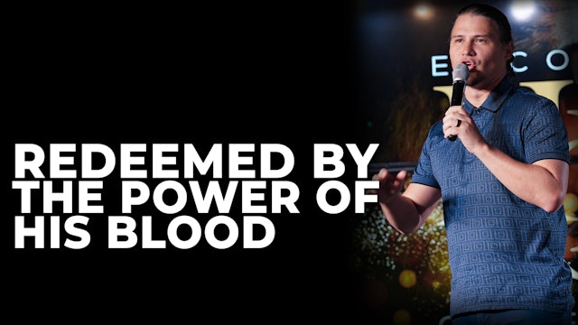 Redeemed by the Power of His Blood