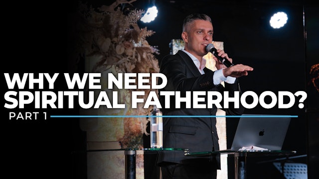 Why We Need Spiritual Fatherhood? - Part 1