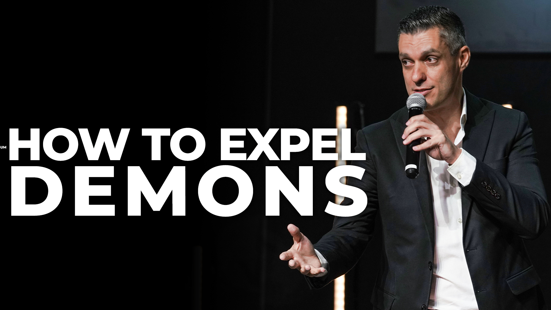 How To Expel Demons