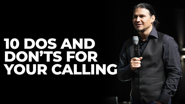 10 Do's And Dont's For Your Calling