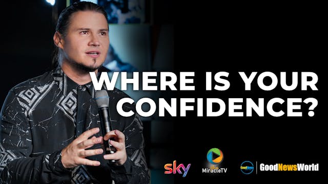 Where Is Your Confidence?