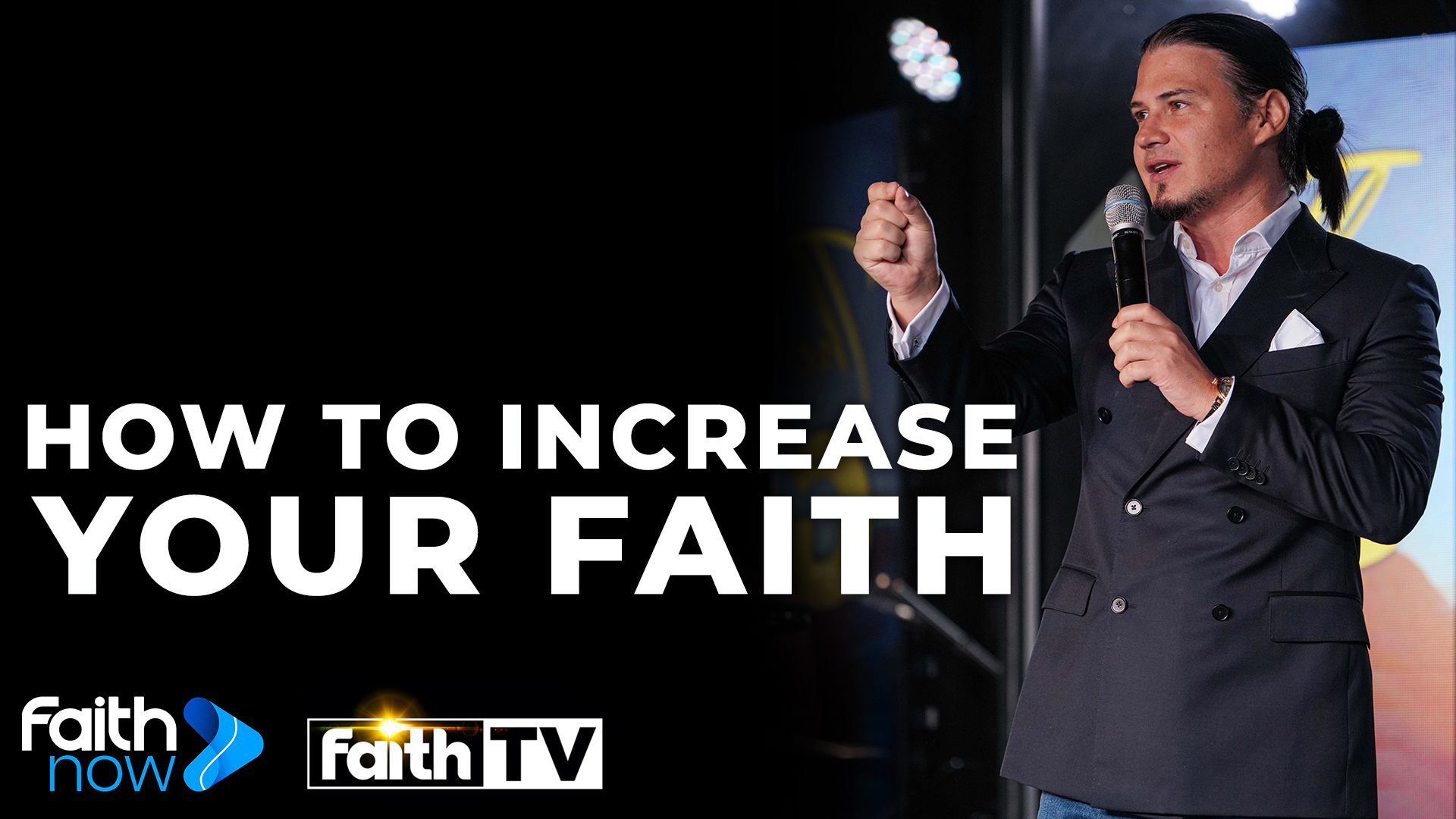 How To Increase Your Faith