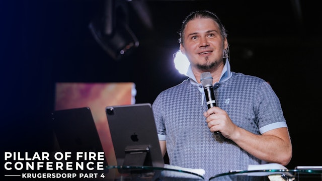 Pillar Of Fire Conference Krugersdorp - Part 4