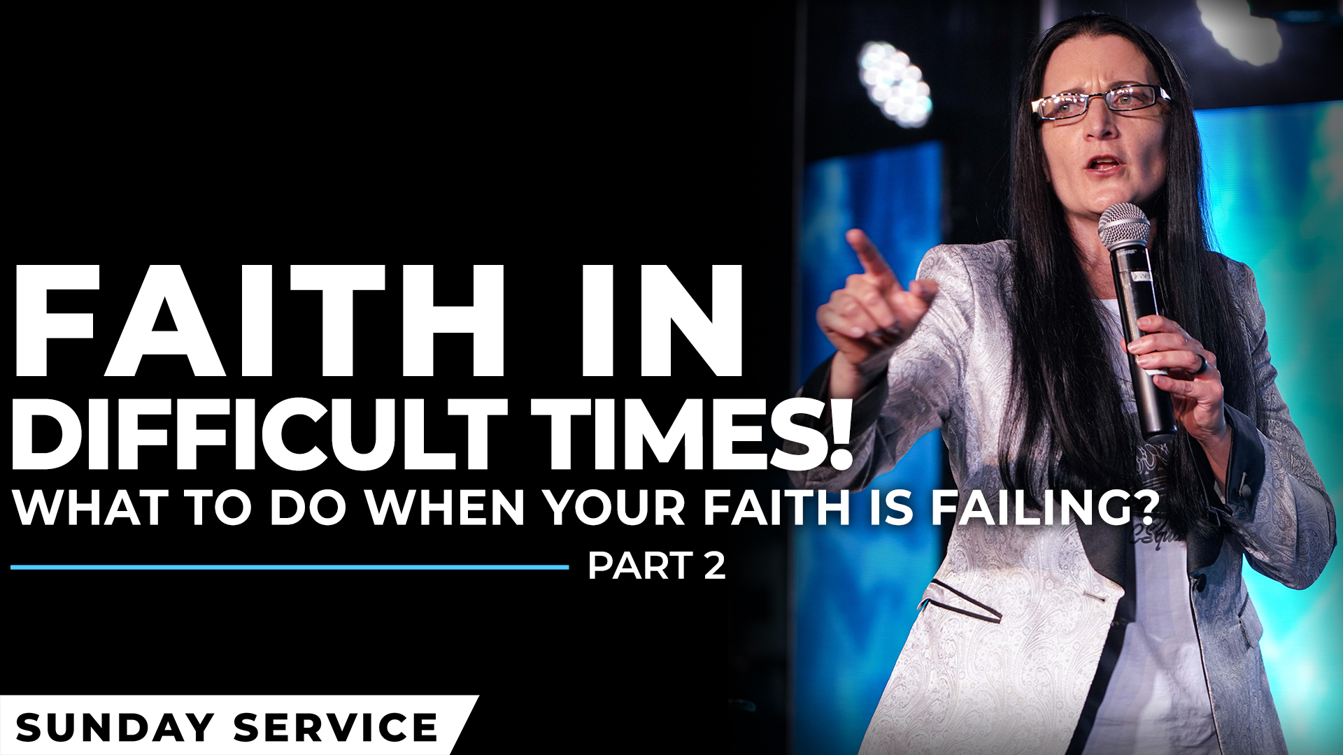 Faith In Difficult Times - Part 2