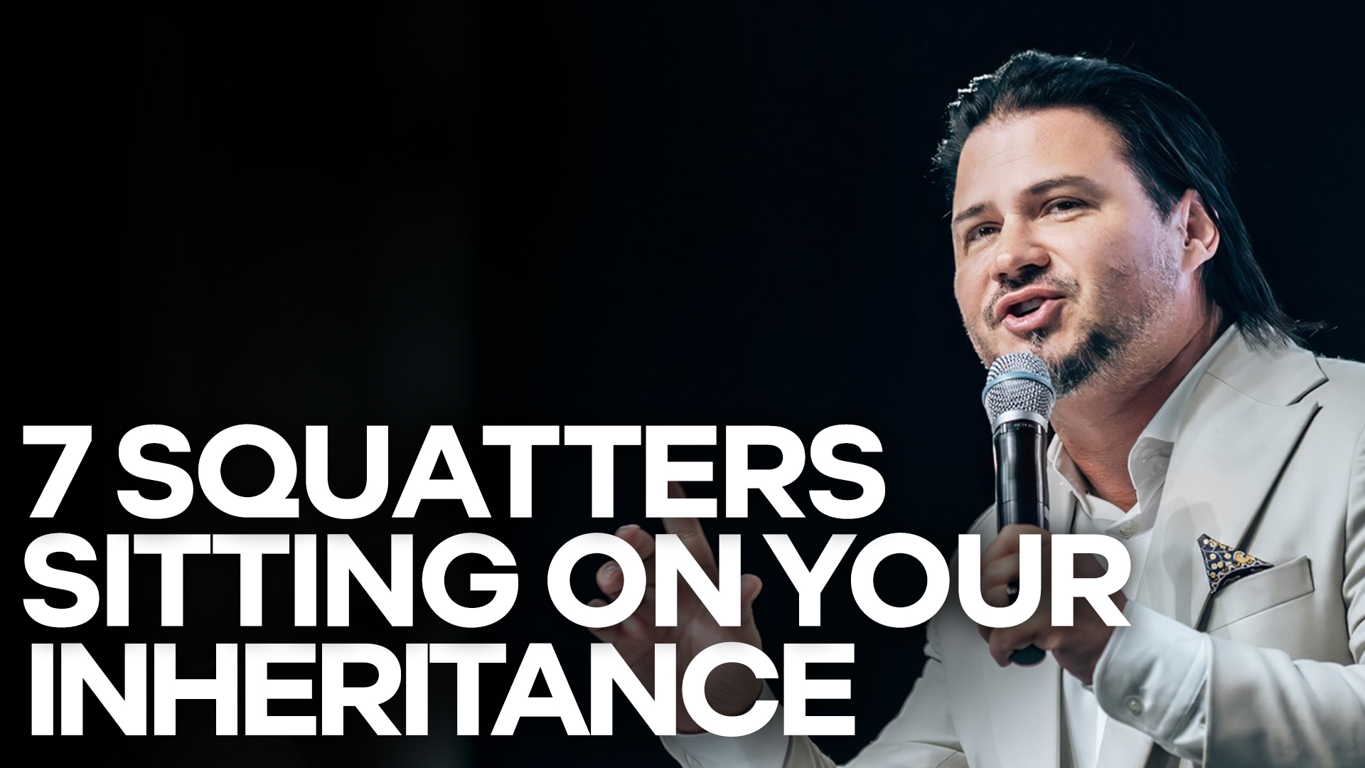 7 Squatters Sitting On Your Inheritance