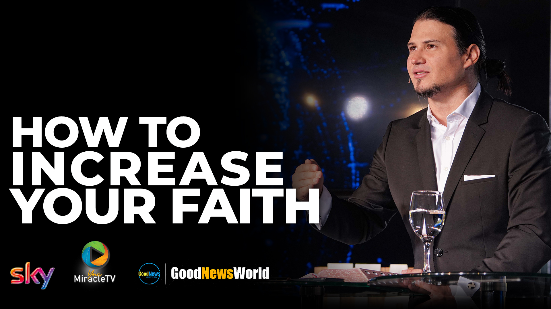 How To Increase Your Faith