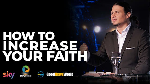 How To Increase Your Faith