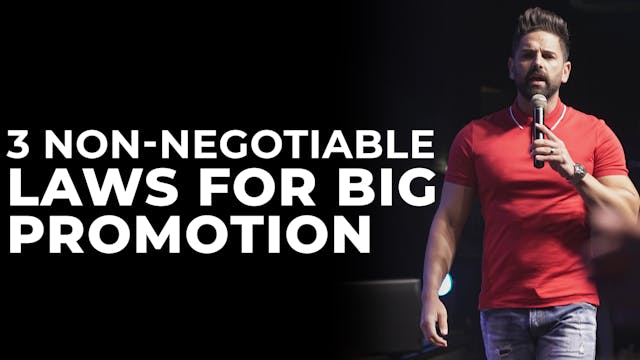 3 Non-Negotiable Laws For Big Promotion