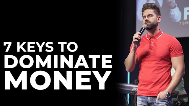 7 Keys To Dominate Money
