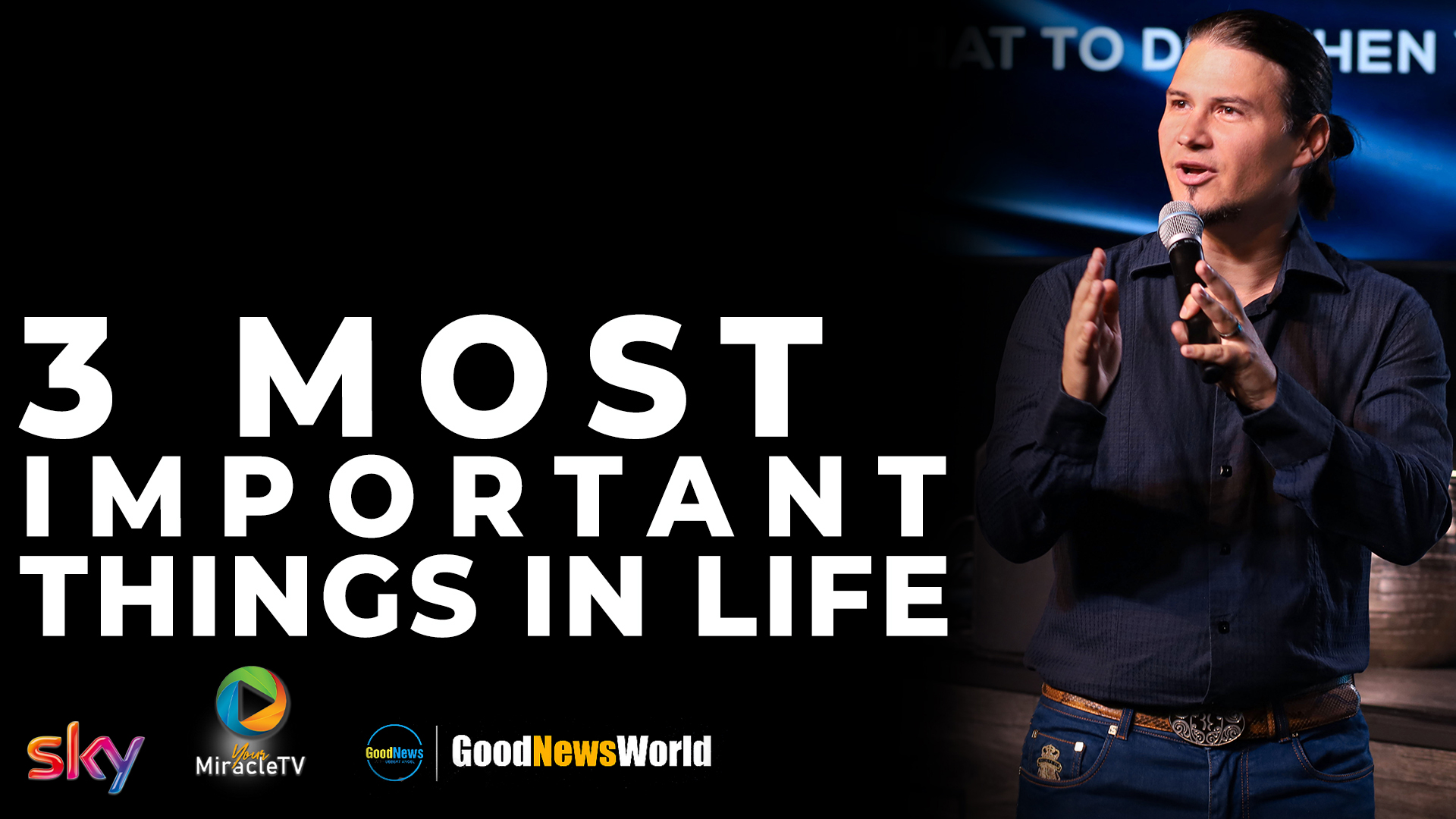 3 Most Important Things In Life