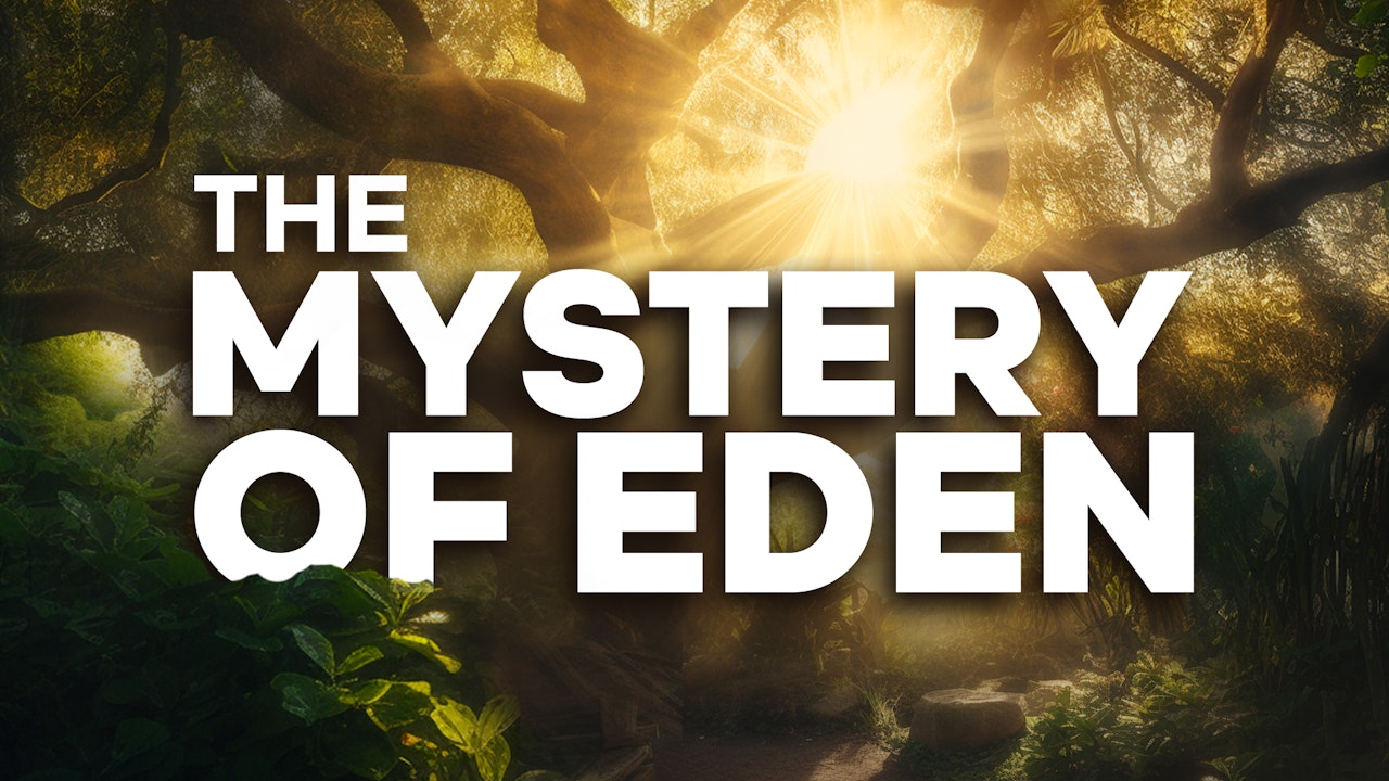 The Mystery Of Eden