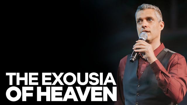 The Exousia Of Heaven