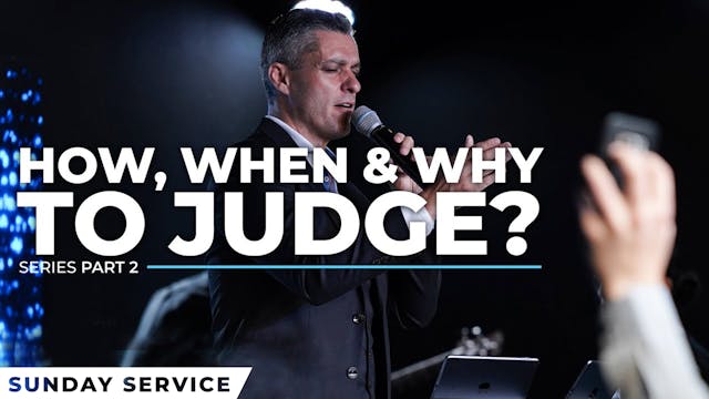 How, When & Why to Judge? - Part 2