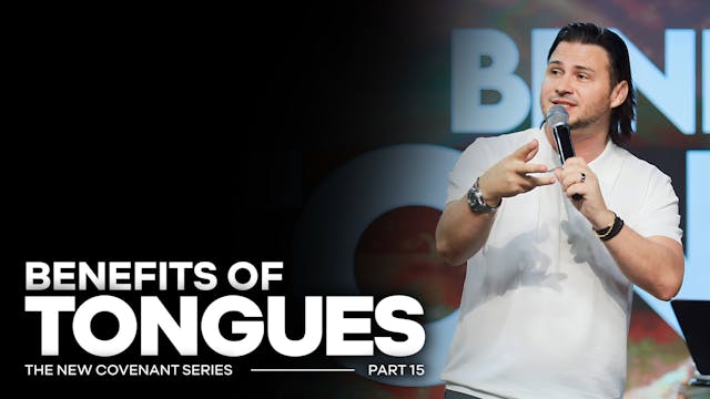 The Benefits of Tongues