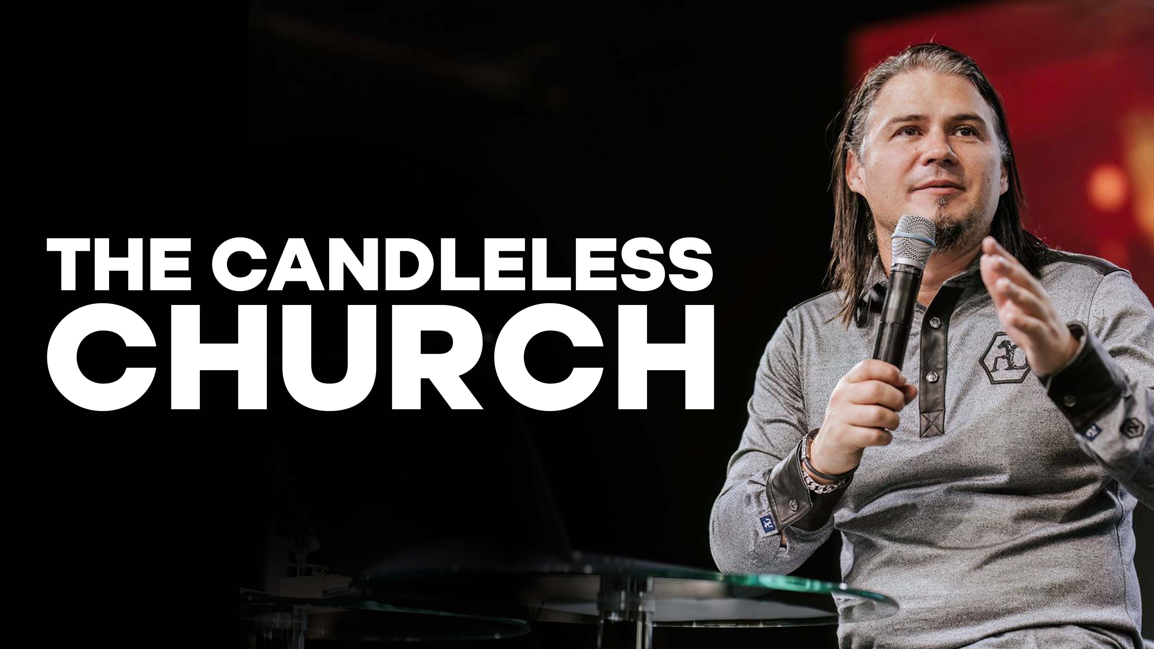 The Candleless Church | Encounter Night