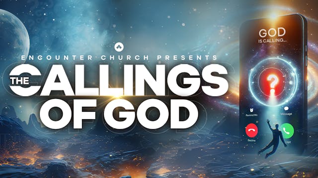 The Callings of God