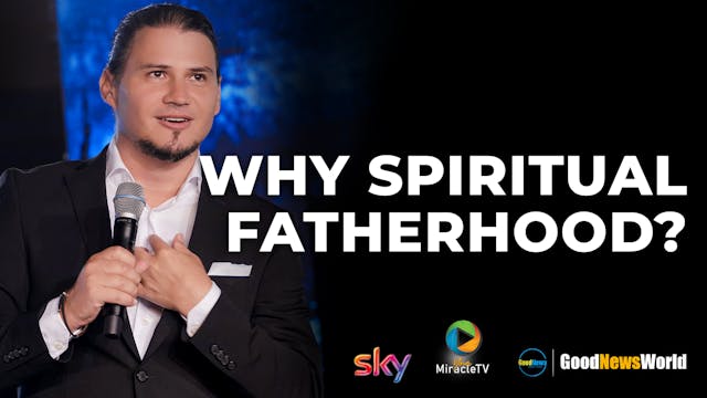 Why Spiritual Fatherhood?