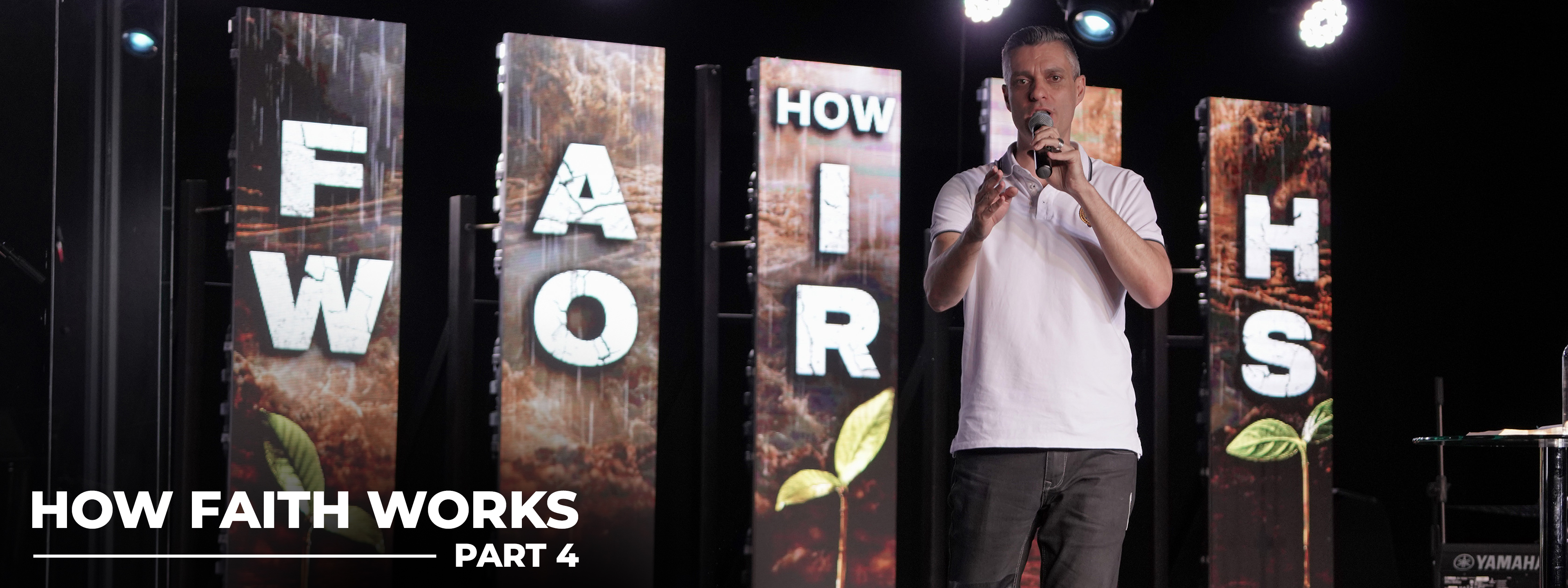 How To Make YOUR Faith Work!