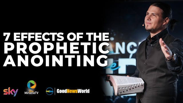 7 Effects Of The Prophetic Anointing